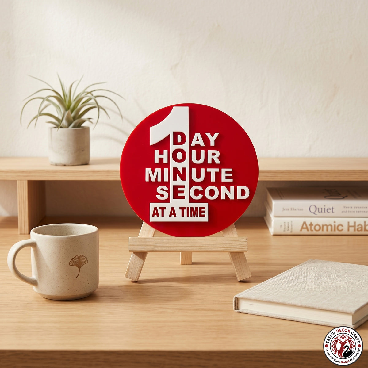 One Day at a Time Motivational Desk Decor