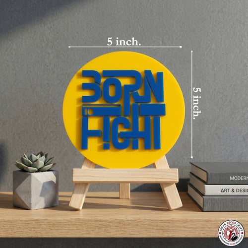 Born to Fight Motivational Desk Decor