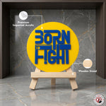 Born to Fight Motivational Desk Decor
