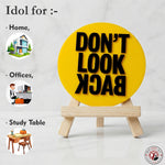 Don't Look Back Motivational Desk Decor