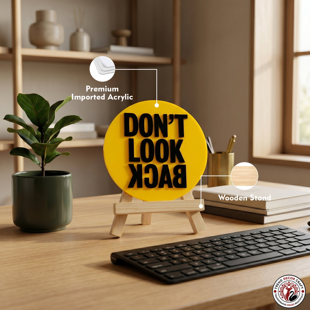 Don't Look Back Motivational Desk Decor