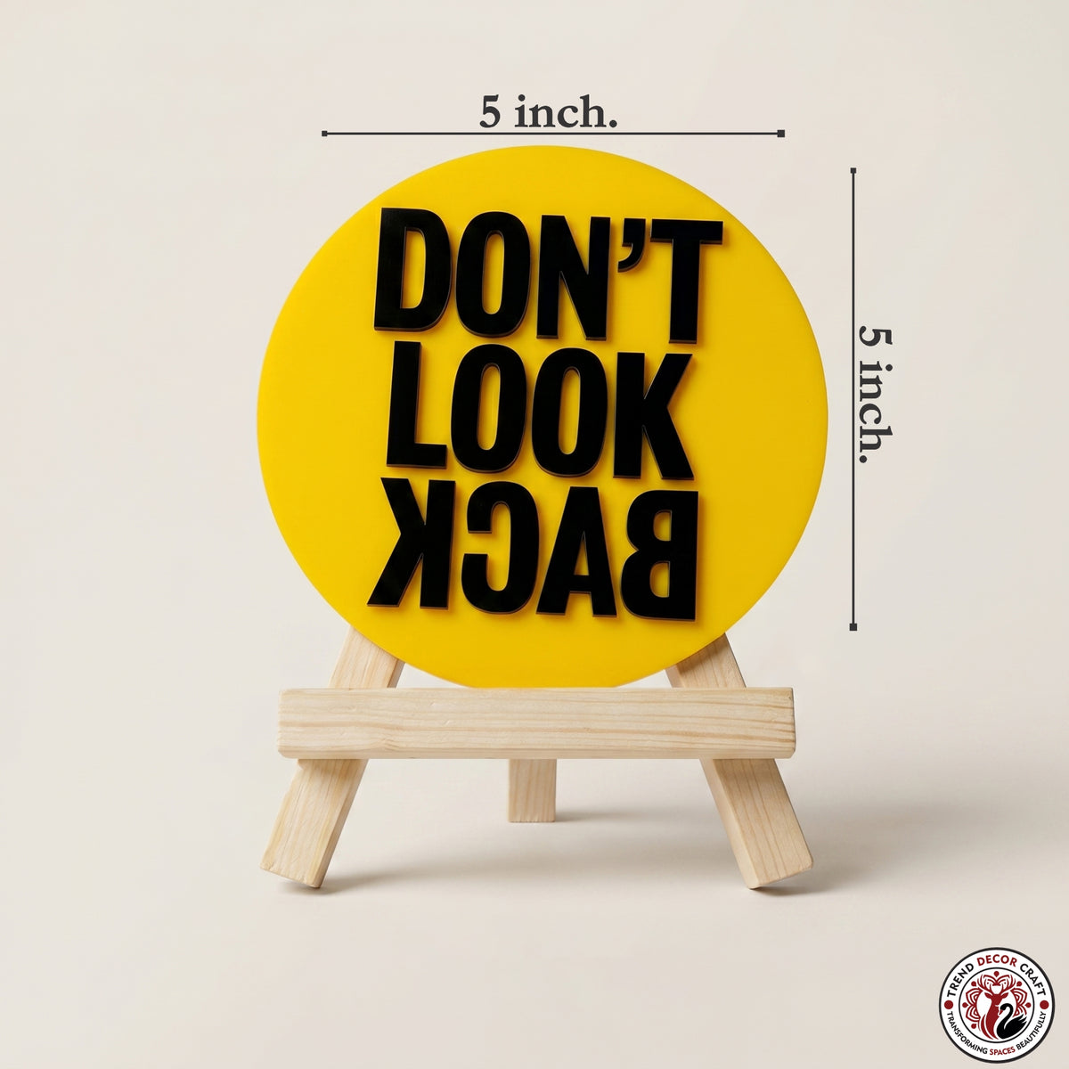 Don't Look Back Motivational Desk Decor