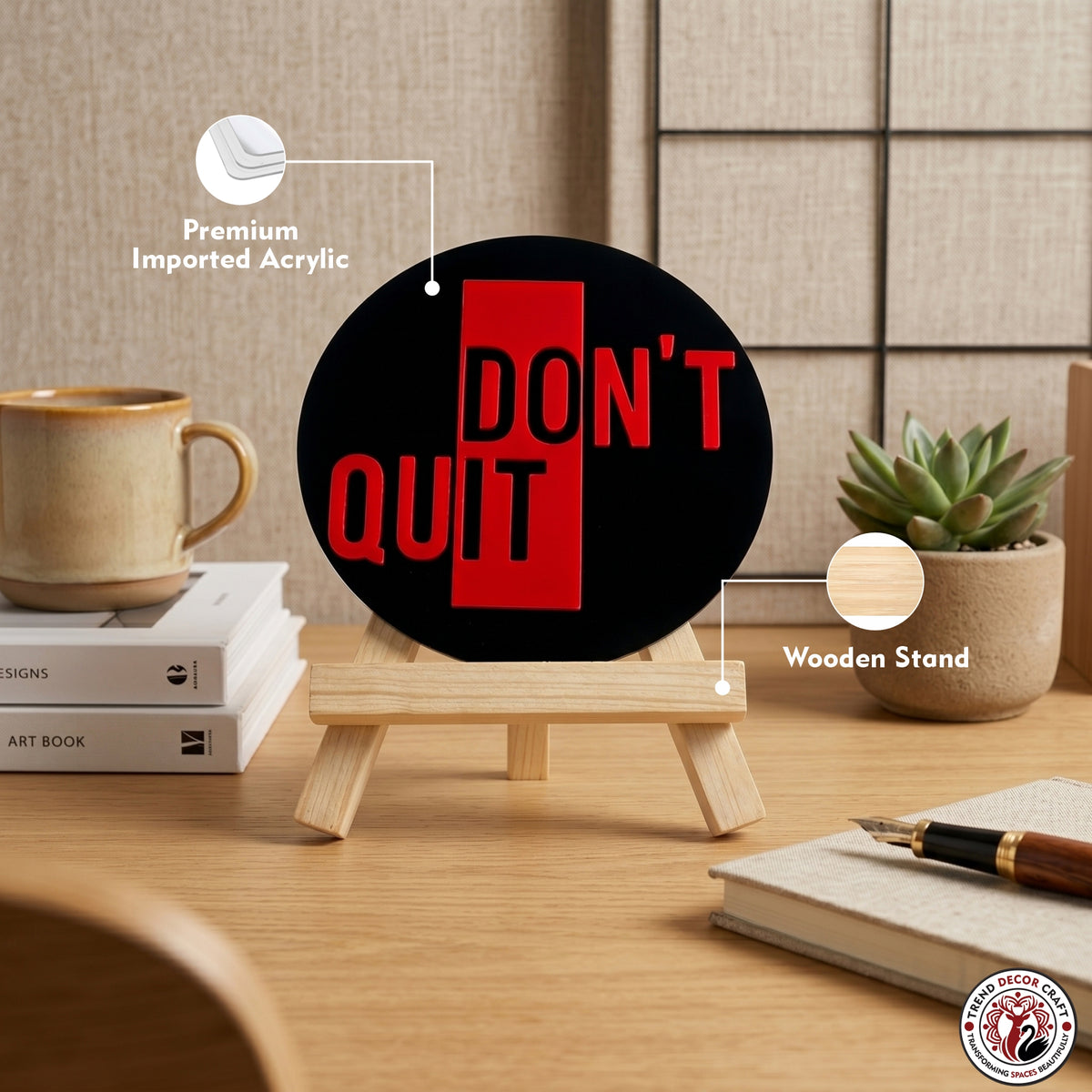 Don't Quit Motivational Desk Decor