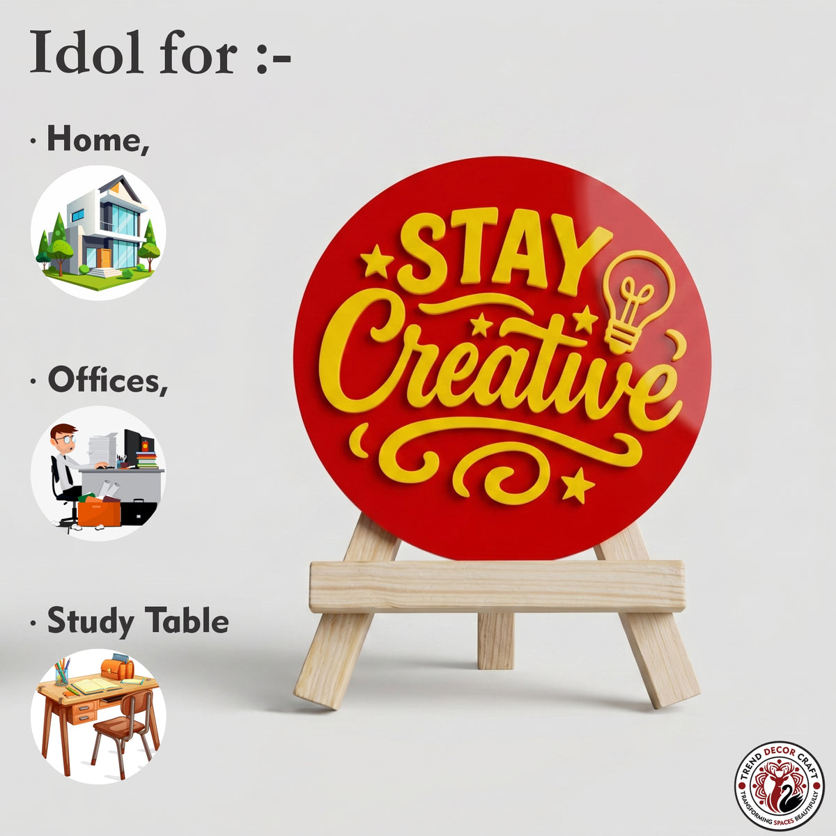 Stay Creative Motivational Desk Decor