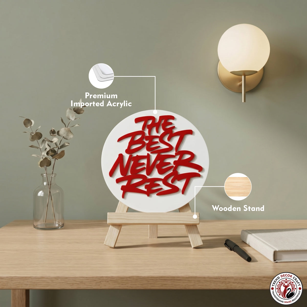 The Best Never Rest Motivational Desk Decor