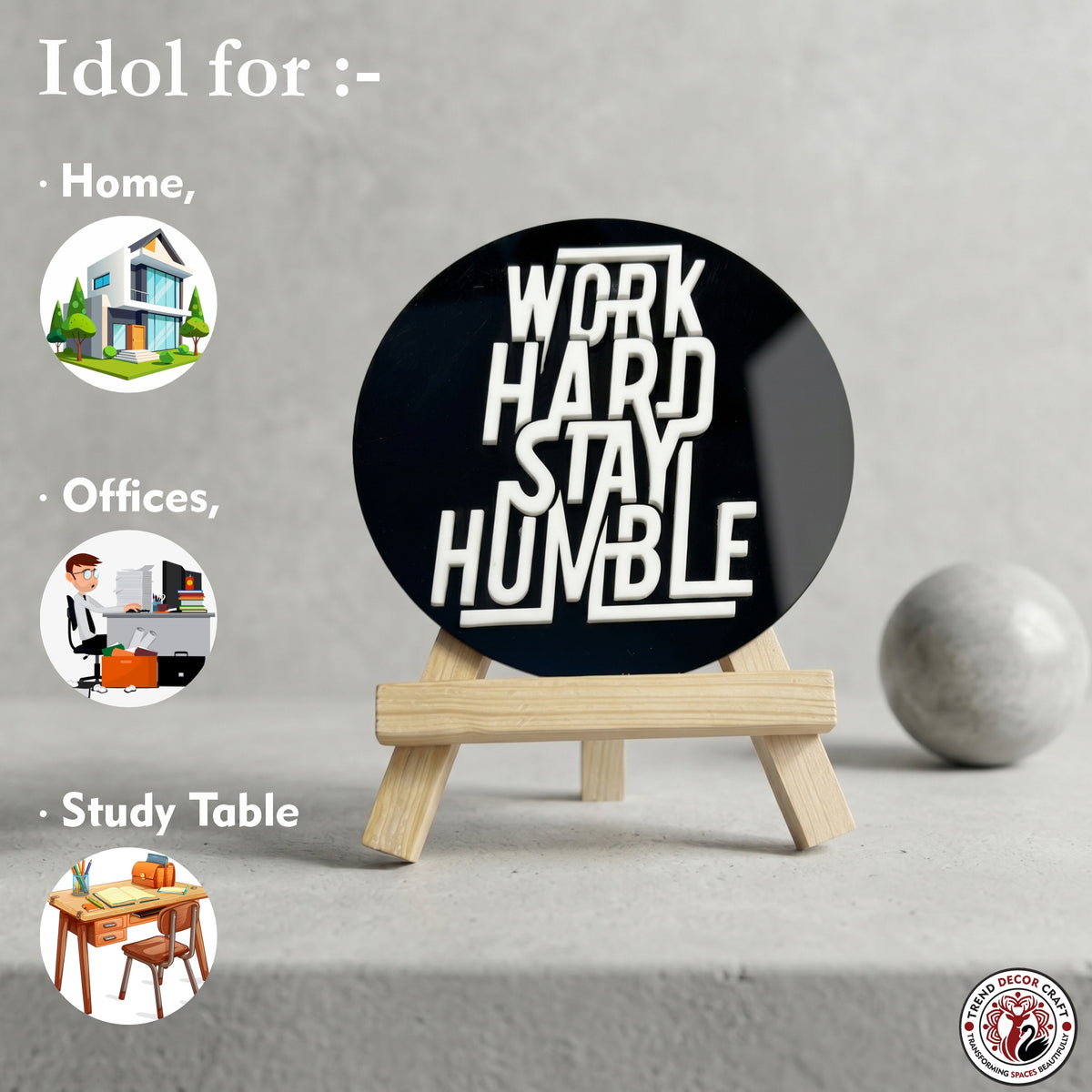 Work Hard Stay Humble Motivational Desk Decor