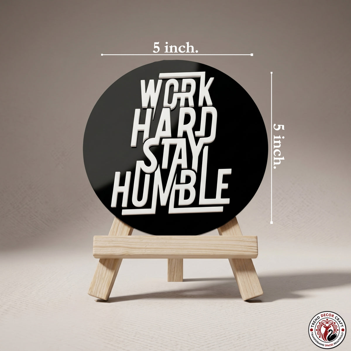 Work Hard Stay Humble Motivational Desk Decor